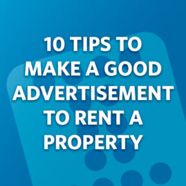 10 Tips to make a good advertisement to rent a property